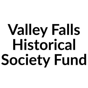 Valley Falls Historical Society Fund