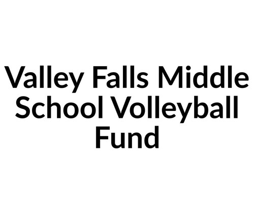 Valley Falls Middle School Volleyball Fund
