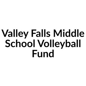 Valley Falls Middle School Volleyball Fund