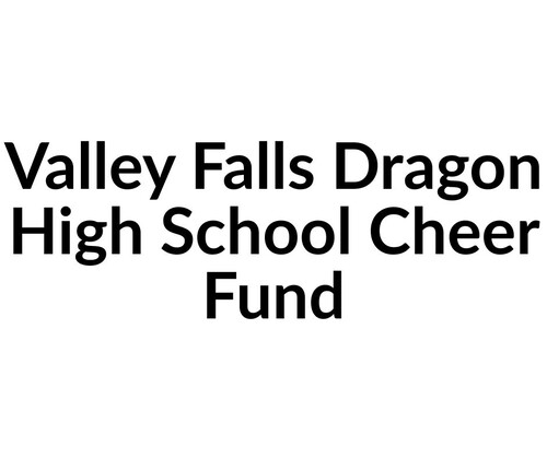 Valley Falls Dragon High School Cheer Fund