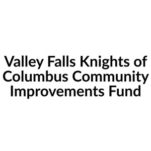 Valley Falls Knights of Columbus Community Improvements Fund