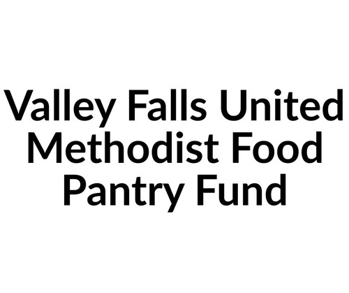 Valley Falls United Methodist Food Pantry Fund